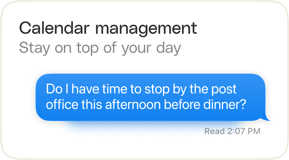 Calendar management — stay on top of your day